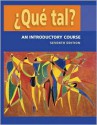 ¿Que tal?: An Introductory Course Student Edition with Bind-in OLC passcode card - Thalia Dorwick, Marty Knorre, Hildebrando Villarreal, William R. Glass, Ana Maria Perez-Girones