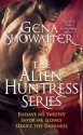 The Alien Huntress Series - Gena Showalter