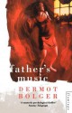 Father's Music - Dermot Bolger