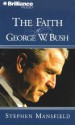 The Faith of George W. Bush - Stephen Mansfield