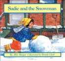 Sadie and the Snowman - Allen Morgan, Brenda Clark