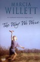 The Way We Were - Marcia Willett