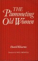 The Plummeting Old Women (Essays & Texts in Cultural History) - Daniil Kharms, Neil Cornwell