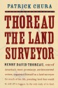 Thoreau the Land Surveyor - Patrick Chura