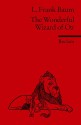 The Wonderful Wizard Of Oz - L. Frank Baum, W.W. Denslow