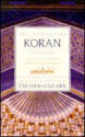 The Essential Koran: Heart of Islam, The - Thomas Cleary