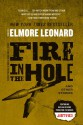 Fire in the Hole: Stories - Elmore Leonard