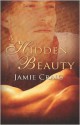 A Hidden Beauty - Jamie Craig