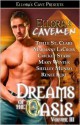 Dreams of the Oasis Volume III - Tielle St. Clare, Marianne LaCroix, Cricket Starr, Mary Winter, Shelley Munro, Renee Luke