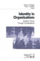 Identity in Organizations: Building Theory Through Conversations - David A. Whetten, Paul C. Godfrey