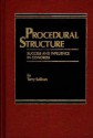 Procedural Structure: Success and Influence in Congress - Terry Sullivan