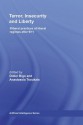 Terror, Insecurity and Liberty: Illiberal Practices of Liberal Regimes after 9/11 (Routledge Studies in Liberty and Security) - Didier Bigo, Anastassia Tsoukala