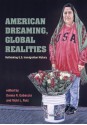 American Dreaming, Global Realities: Rethinking U.S. Immigration History - Donna R. Gabaccia, Vicki L. Ruiz