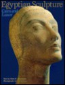 Egyptian Sculpture: Cairo and Luxor - Edna R. Russmann