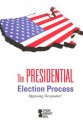 The Presidential Election Process - Tom Lansford