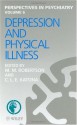 Depression and Physical Illness (Perspectives in Psychiatry) - Mary M. Robertson, Cornelius L.E. Katona