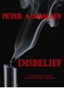 Disbelief - Peter A. Smalley, Bev Gelfand