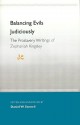 Balancing Evils Judiciously: The Proslavery Writings of Zephaniah Kingsley - Daniel Stowell, Raymond Arsenault, Eugene D. Genovese