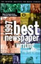 Best Newspaper Writing 1997 - Christopher Scanlan, Roy Peter Clark, American Society of Newspaper