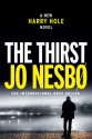 The Thirst - Neil Smith, Jo Nesbo