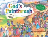 God's Paintbrush 10th Anniversary Edition - Sandy Eisenberg Sasso, Annette Carroll Compton