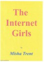 The Internet Girls - Misha Trent, Lawrence Tierney