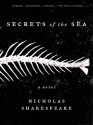 Secrets of the Sea - Nicholas Shakespeare