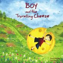 Boy and the Travelling Cheese - Junia Wonders, Divin Meir