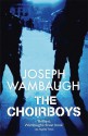 The Choirboys - Joseph Wambaugh