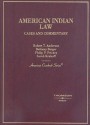 American Indian Law: Cases and Commentary - Robert T. Anderson, Phillip P. Frickey