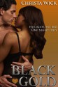 Black Gold 1 (BWWM Billionaire Romance) - Christa Wick