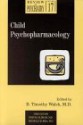 Child Psychopharmacology - B. Timothy Walsh