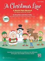 A Christmas Line: A North Pole Musical for Unison and 2-Part Voices (Teacher's Handbook) - Andy Beck, Brian Fisher, Lois Brownsey, Marti Lunn Lantz, Tim Hayden