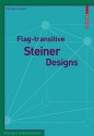 Flag-Transitive Steiner Designs - Michael Huber