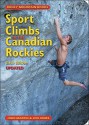 Sport Climbs in the Canadian Rockies - John Martin, Jon Jones