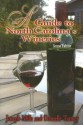 A Guide to North Carolinas Wineries - Joseph Mills, Danielle Tarmey