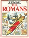 The Romans - The Usborne Illustrated World History - Graham Tingay, Anthony Marks