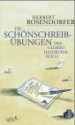 Die Schönschreibübungen Des Gilbert Hasdrubal Koch - Herbert Rosendorfer