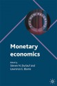 Monetary Economics - Steven N. Durlauf, Lawrence E. Blume