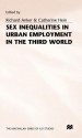 Sex Inequalities in Urban Employment in the Third World - Richard Anker