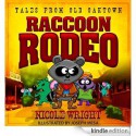 Tales From Old Oaktown: Raccoon Rodeo - Nicole Wright, Joseph Mesa