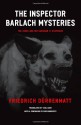 The Inspector Barlach Mysteries: The Judge and His Hangman and Suspicion - Friedrich Dürrenmatt, Joel Agee, Sven Birkerts