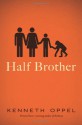 Half Brother - Kenneth Oppel