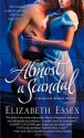 Almost a Scandal - Elizabeth Essex