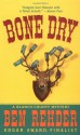 Bone Dry - Ben Rehder