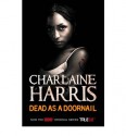 Dead As A Doornail - Charlaine Harris