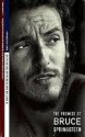 It Ain't No Sin To Be Glad You're Alive: The Promise of Bruce Springsteen - Eric Alterman