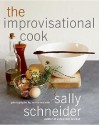 Improvisational Cook 1 - Sally Schneider