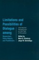 Limitations and Possibilities of Dialogue Among Researchers, Policymakers and Practitioners (Studies in Education/Politics) - Jorge M. Gorostiaga, Mark B. Ginsburg