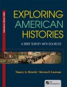 Exploring American Histories, Volume 2: A Brief Survey with Sources - Nancy A. Hewitt, Steven F. Lawson